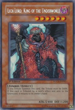 Lich Lord, King of the Underworld - Force of the Breaker (Secret Rare) [FOTB-062]