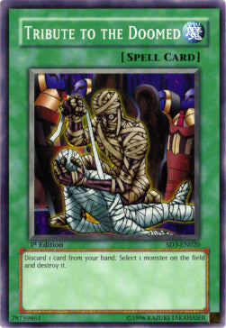 Tribute to the Doomed⁣ - Structure Deck: Blaze of Destruction⁣ (Common)⁣ [020]