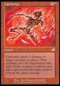 Carbonize⁣ - Scourge⁣ (Uncommon)⁣ [83]