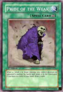 Pride of the Weak⁣ - Starter Deck: 2009⁣ (Common)⁣ [021]