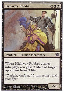 Highway Robber⁣ - Ninth Edition⁣ (Common)⁣ [138]