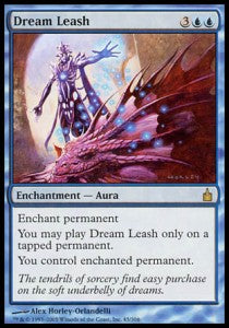 Dream Leash⁣ - Ravnica: City of Guilds⁣ (Rare)⁣ [45]