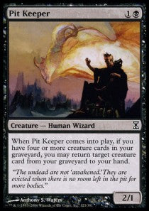 Pit Keeper⁣ - Time Spiral⁣ (Common)⁣ [123]