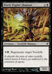Black Poplar Shaman⁣ - Lorwyn⁣ (Common)⁣ [99]