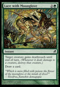 Lace with Moonglove⁣ - Lorwyn⁣ (Common)⁣ [225]