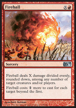 Fireball⁣ - Magic 2011⁣ (Uncommon)⁣ [138]