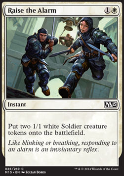 Raise the Alarm⁣ - Magic 2015⁣ (Common)⁣ [26]