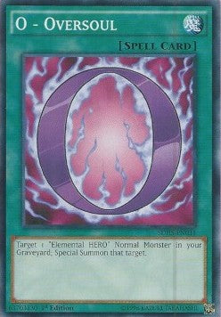 O - Oversoul⁣ - Structure Deck: HERO Strike⁣ (Common)⁣ [031]