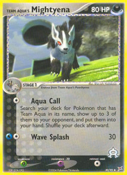 Team Aqua's Mightyena (Aqua Call)⁣ - EX Team Magma vs Team Aqua⁣ (Uncommon)⁣ [30]