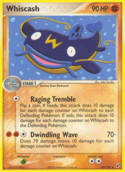 Whiscash⁣ - EX Deoxys⁣ (Rare)⁣ [28]