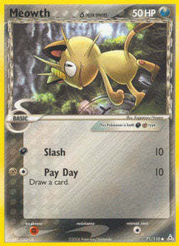 Meowth δ Delta Species⁣ - EX Holon Phantoms⁣ (Common)⁣ [71]