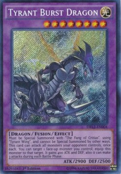 Tyrant Burst Dragon - Dragons of Legend 2 (Secret Rare) [DRL2-004]