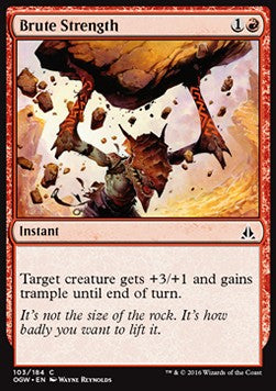 Brute Strength⁣ - Oath of the Gatewatch⁣ (Common)⁣ [103]