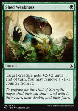 Shed Weakness⁣ - Amonkhet⁣ (Common)⁣ [185]