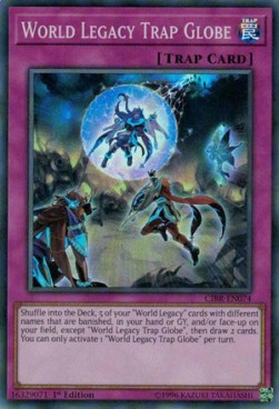 World Legacy Trap Globe⁣ - Circuit Break⁣ (Super Rare)⁣ [074]