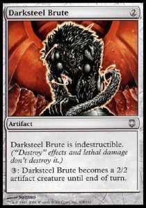 Darksteel Brute⁣ - Darksteel⁣ (Uncommon)⁣ [108]