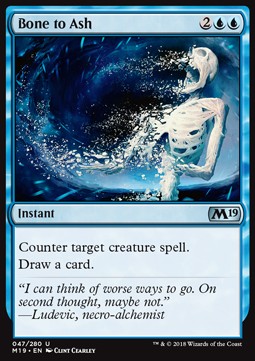 Bone to Ash⁣ - Core 2019⁣ (Uncommon)⁣ [47]