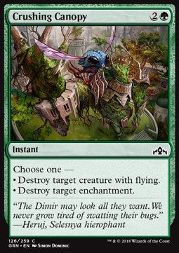 Crushing Canopy⁣ - Guilds of Ravnica⁣ (Common)⁣ [126]