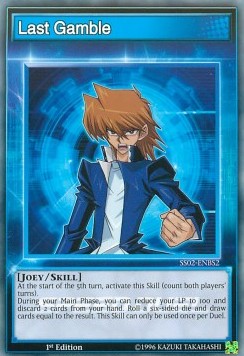 Last Gamble (Skill) - Speed Duel Starter Decks: Duelists of Tomorrow (Common) [SS02-BS2]