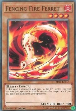 Fencing Fire Ferret - Structure Deck: Soulburner (Common) [SDSB-017]
