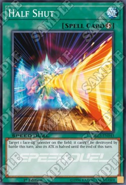 Half Shut - Speed Duel: Arena of Lost Souls (Common) [SBLS-043]