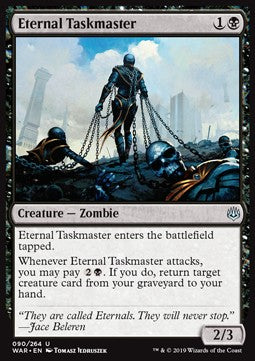Eternal Taskmaster⁣ - War of the Spark⁣ (Uncommon)⁣ [90]