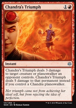 Chandra's Triumph⁣ - War of the Spark⁣ (Uncommon)⁣ [121]
