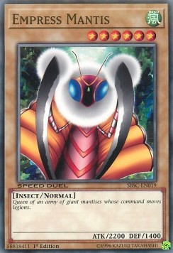 Empress Mantis⁣ - Speed Duel: Scars of Battle⁣ (Common)⁣ [019]