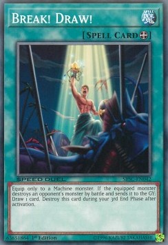 Break! Draw!⁣ - Speed Duel: Scars of Battle⁣ (Common)⁣ [042]