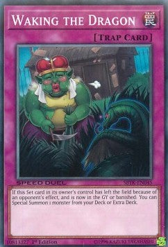 Waking the Dragon⁣ - Speed Duel: Trials of the Kingdom⁣ (Common)⁣ [045]