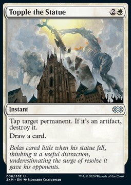Topple the Statue⁣ - Double Masters⁣ (Uncommon)⁣ [36]