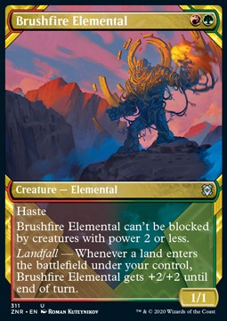 Brushfire Elemental⁣ - Zendikar Rising: Extras⁣ (Uncommon)⁣ [311]
