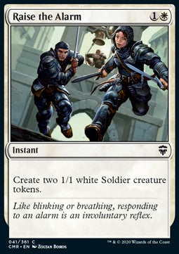 Raise the Alarm⁣ - Commander Legends⁣ (Common)⁣ [41]