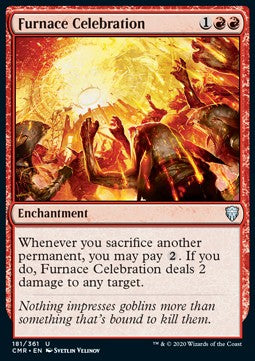Furnace Celebration⁣ - Commander Legends⁣ (Uncommon)⁣ [181]