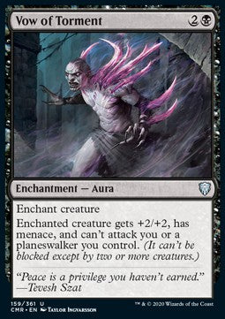 Vow of Torment⁣ - Commander Legends⁣ (Uncommon)⁣ [159]