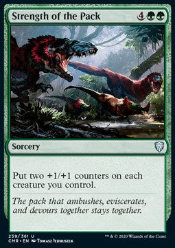 Strength of the Pack⁣ - Commander Legends⁣ (Uncommon)⁣ [259]