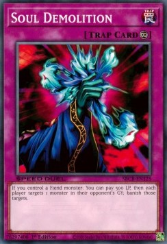 Soul Demolition⁣ - Speed Duel: Battle City Box⁣ (Common)⁣ [125]