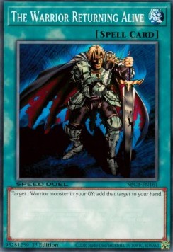 The Warrior Returning Alive⁣ - Speed Duel: Battle City Box⁣ (Common)⁣ [161]