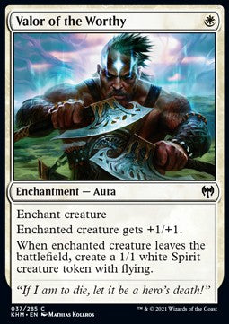Valor of the Worthy⁣ - Kaldheim⁣ (Common)⁣ [37]
