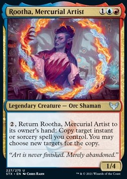 Rootha, Mercurial Artist⁣ - Strixhaven: School of Mages⁣ (Uncommon)⁣ [227]