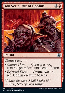 You See a Pair of Goblins⁣ - Adventures in the Forgotten Realms⁣ (Uncommon)⁣ [170]