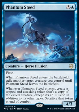 Phantom Steed⁣ - Commander: Adventures in the Forgotten Realms⁣ (Rare)⁣ [18]