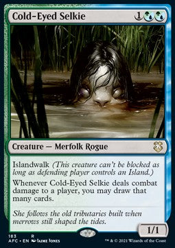 Cold-Eyed Selkie⁣ - Commander: Adventures in the Forgotten Realms⁣ (Rare)⁣ [183]
