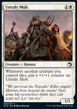 Unruly Mob⁣ - Innistrad: Midnight Hunt⁣ (Common)⁣ [40]