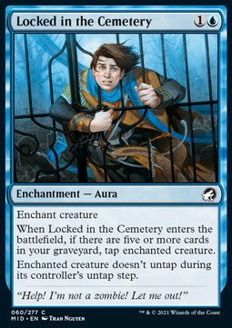 Locked in the Cemetery⁣ - Innistrad: Midnight Hunt⁣ (Common)⁣ [60]