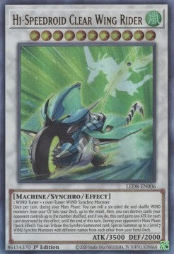 Hi-Speedroid Clear Wing Rider⁣ - Legendary Duelists: Synchro Storm⁣ (Ultra Rare)⁣ [006]