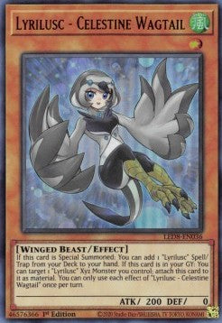 Lyrilusc - Celestine Wagtail⁣ - Legendary Duelists: Synchro Storm⁣ (Ultra Rare)⁣ [036]