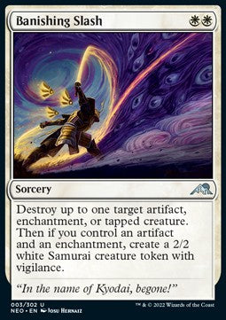Banishing Slash⁣ - Kamigawa: Neon Dynasty⁣ (Uncommon)⁣ [3]