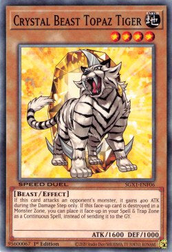 Crystal Beast Topaz Tiger⁣ - Speed Duel GX: Duel Academy Box⁣ (Common)⁣ [F06]