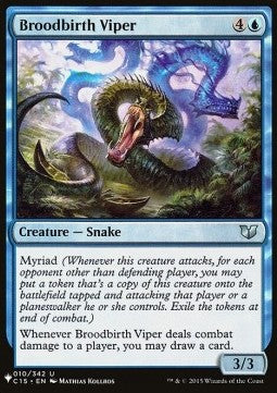 Broodbirth Viper⁣ - The List⁣ (Uncommon)⁣ [10]